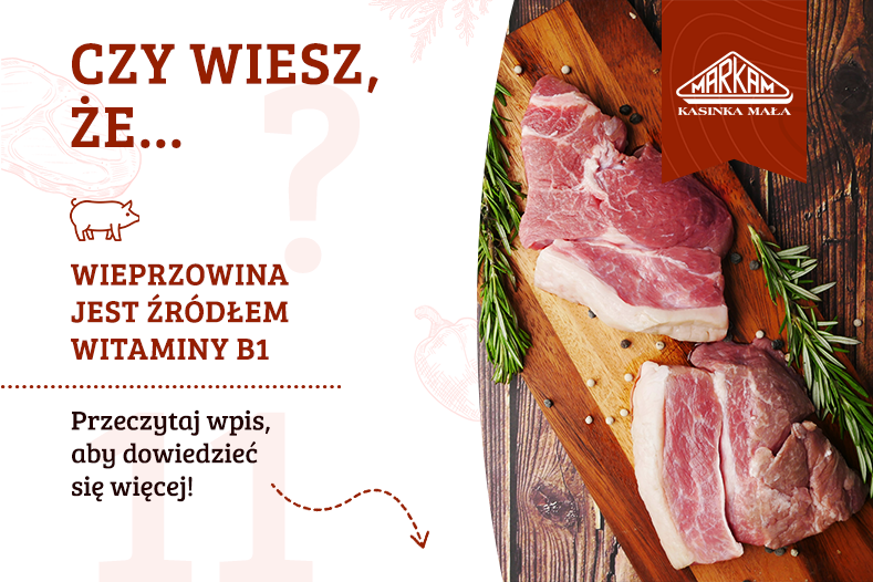 Wieprzowina jest źródłem witaminy B1