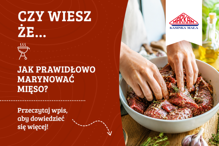 Jak prawidłowo marynować mięso na grilla?