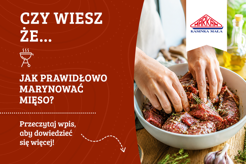 Jak prawidłowo marynować mięso na grilla?